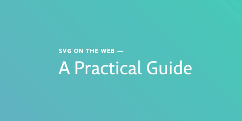 practical-svg-on-web-design-guide